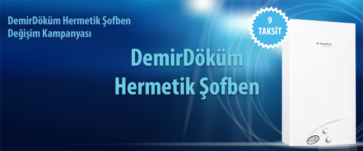 Kırklareli DemirDöküm Hermetik Şofben Değişim Kampanyası