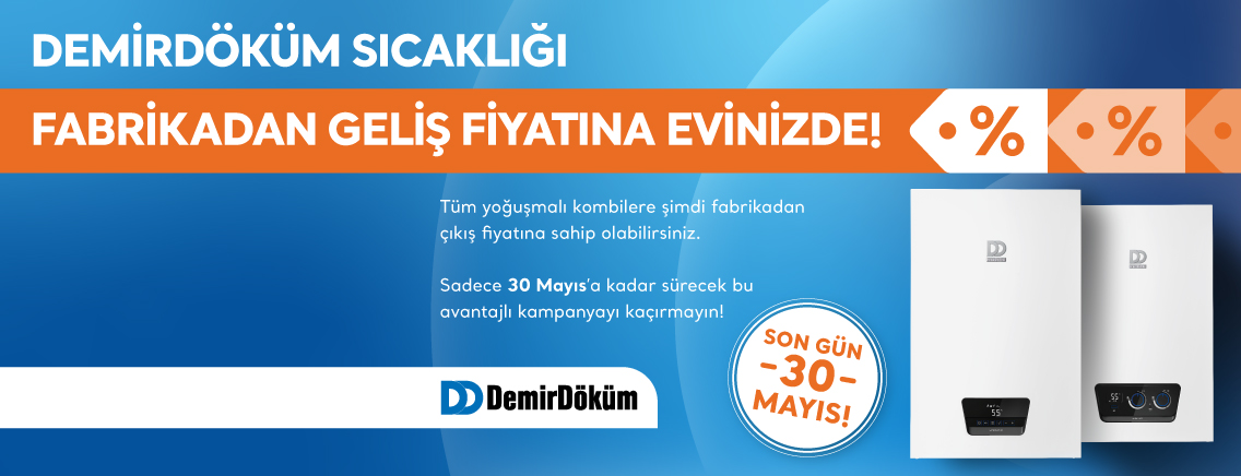 İstanbul Küçükçekmece DemirDöküm Yoğuşmalı Kombi Kampanyası